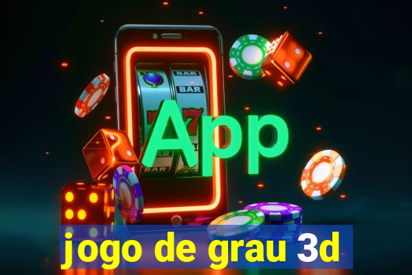 jogo de grau 3d